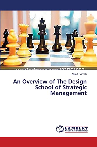 An Overview of The Design School of Strategic Management