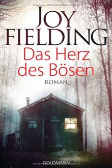 Das Herz des Bösen: Roman