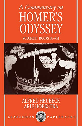 A Commentary on Homer's Odyssey: Volume II: Books IX-XVI (Commentary on Homer's Odyssey)