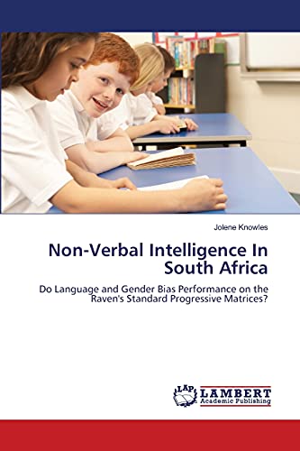 Non-Verbal Intelligence In South Africa: Do Language and Gender Bias Performance on the Raven's Standard Progressive Matrices?
