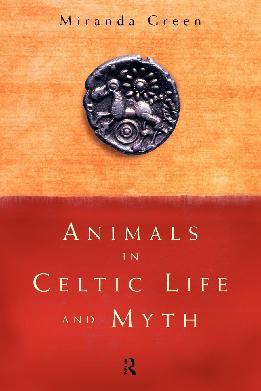 Miranda Green Animals In Celtic Life And Myth