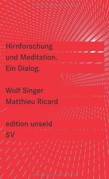 Hirnforschung und Meditation : ein Dialog