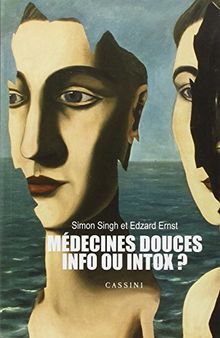 Médecines douces : info ou intox ?