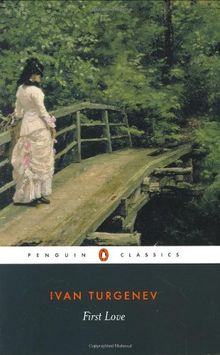 First Love (Penguin Classics)