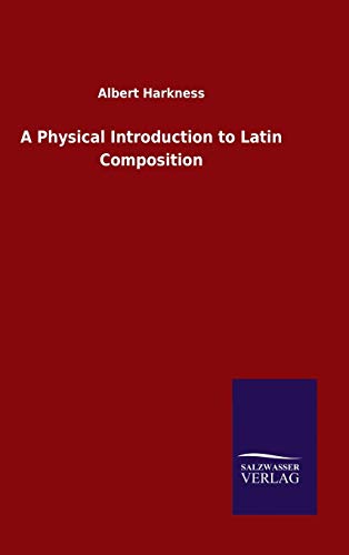 A Physical Introduction to Latin Composition
