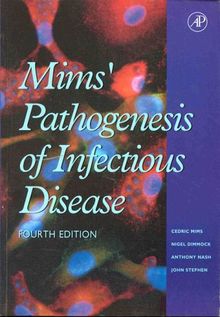 Mims' Pathogenesis of Infectious Disease