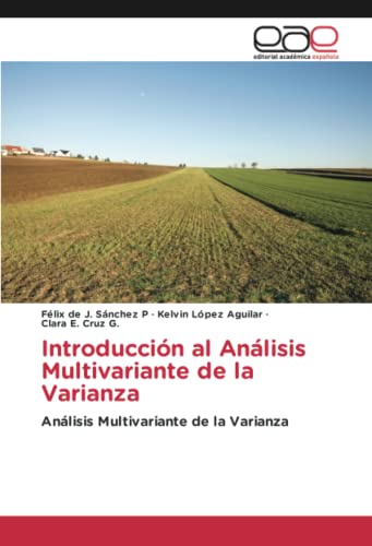 Introducción al Análisis Multivariante de la Varianza: Análisis Multivariante de la Varianza