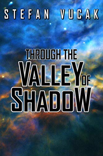 Through the Valley of Shadow (Shadow Gods Saga, Band 7)