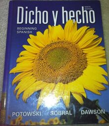 Dicho y Hecho: Beginning Spanish