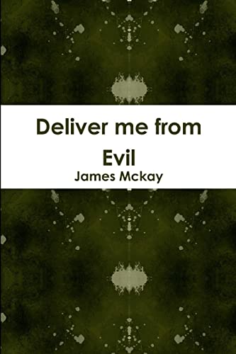 Deliver Me From Evil