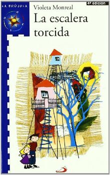 La escalera torcida (La brújula - serie azul)