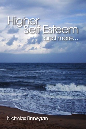 Higher Self Esteem and More. . .