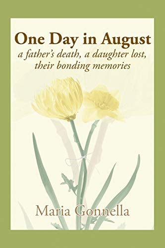 One Day in August: a father's death, a daughter lost, their bonding memories