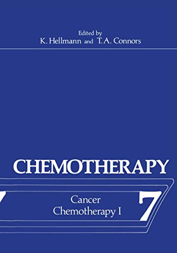 Chemotherapy: Volume 7 Cancer Chemotherapy I (Chemotherapy, 7, Band 7)