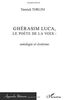 Ghérasim Luca, le poète de la voix : ontologie et érotisme