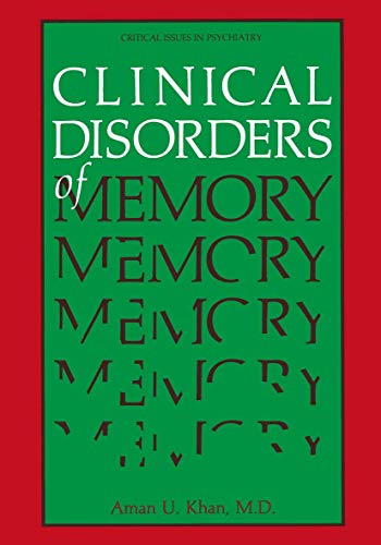 Clinical Disorders of Memory (Critical Issues in Psychiatry)