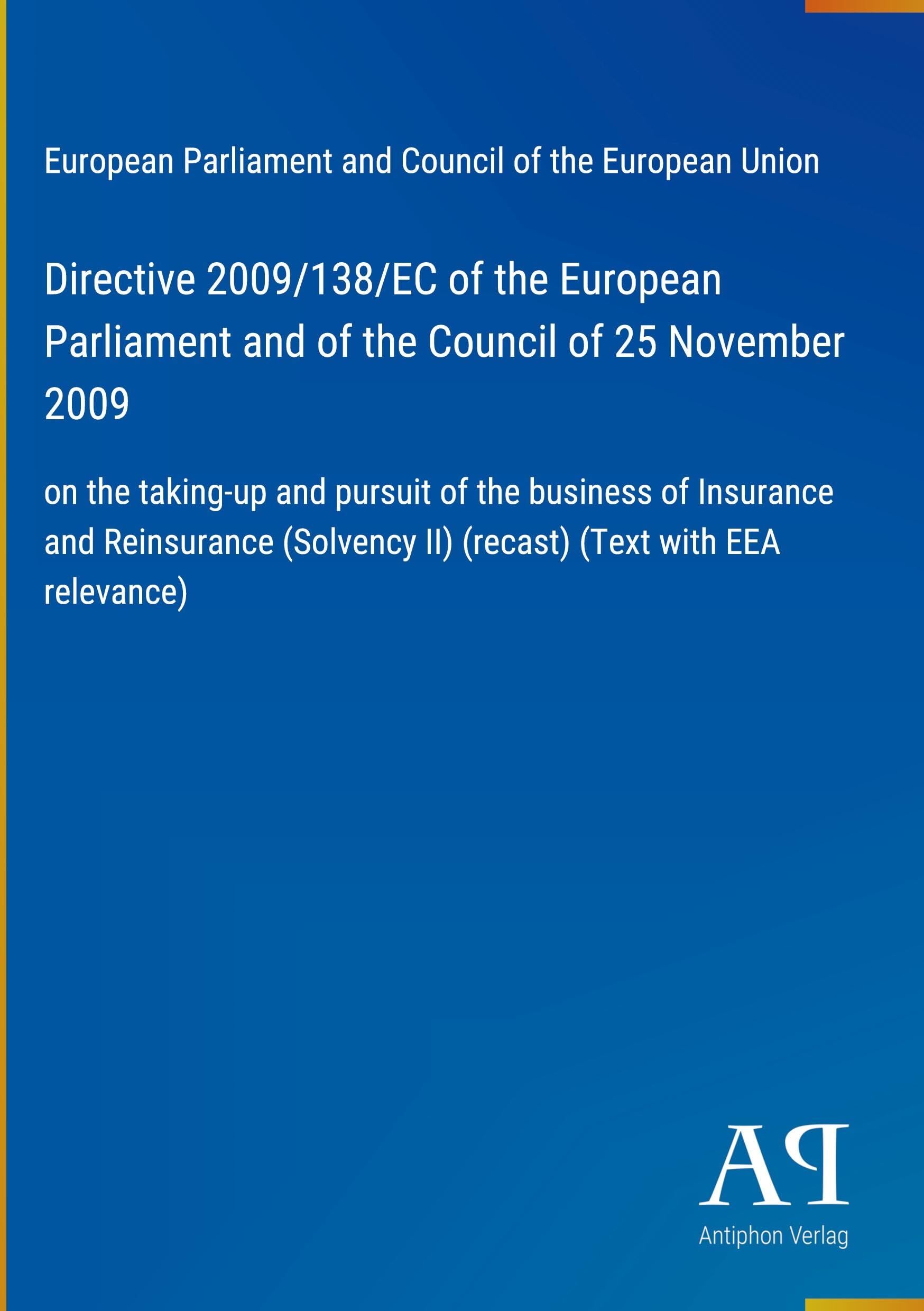 Directive 2009/138/EC of the European Parliament and of the Council of 25 November 2009