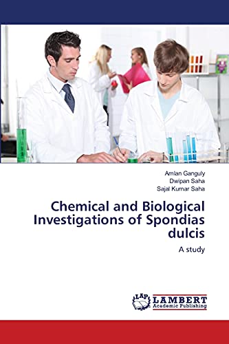 Chemical and Biological Investigations of Spondias dulcis: A study