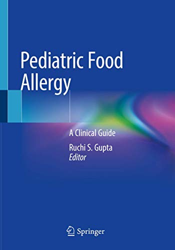 Pediatric Food Allergy: A Clinical Guide