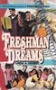 Freshman Dreams (Freshman Dorm)