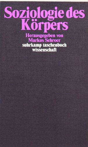 Soziologie des Körpers   suhrkamp taschenbuch wissenschaft Bd1740 Taschenbuch