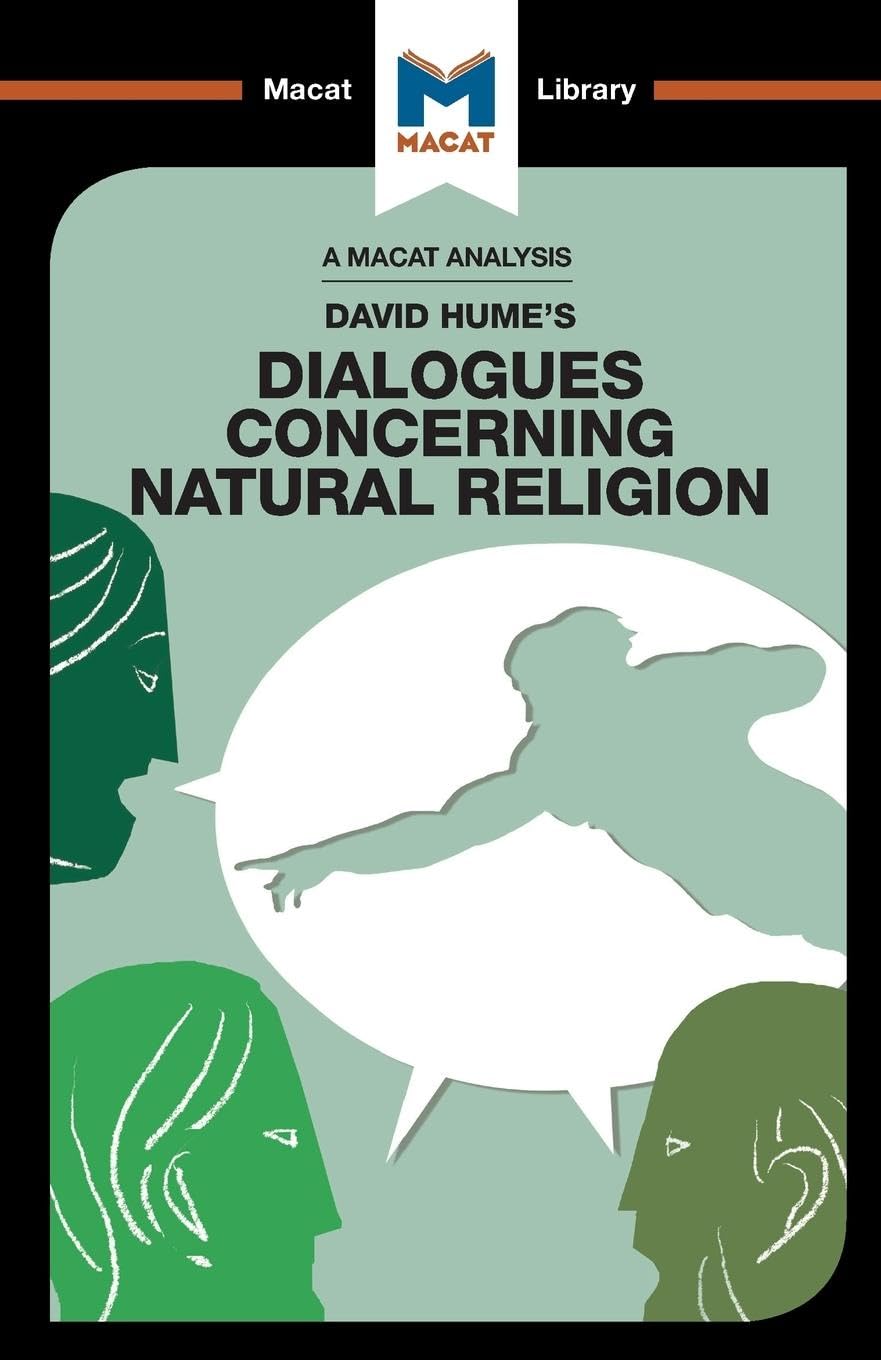 Dialogue Concerning Natural Religion: Dialogues Concerning Natural Religion (The Macat Library)