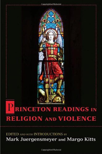 Princeton Readings in Religion and Violence
