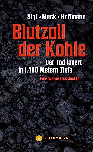 Blutzoll der Kohle: Der Tod lauert in 1.400 Metern Tiefe - Eine wahre Geschichte
