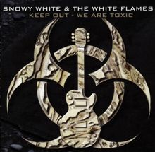 Keep Out-We Are Toxic von Snowy White & the White Flames | CD | Zustand sehr gut