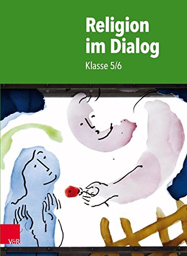Religion im Dialog - Klasse 5 6 - Susanne Bürig-Heinze Rainer Goltz Christiane Rösener Kartoniert (TB)