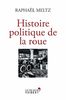 Histoire politique de la roue (La librairie Vuibert)
