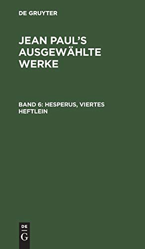 Hesperus, viertes Heftlein (Jean Paul: Jean Paul’s ausgewählte Werke)