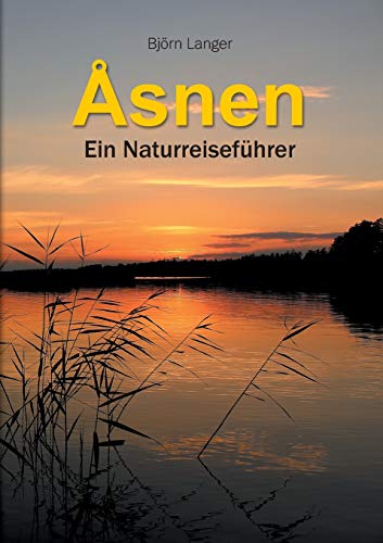 Åsnen: Ein Naturreiseführer