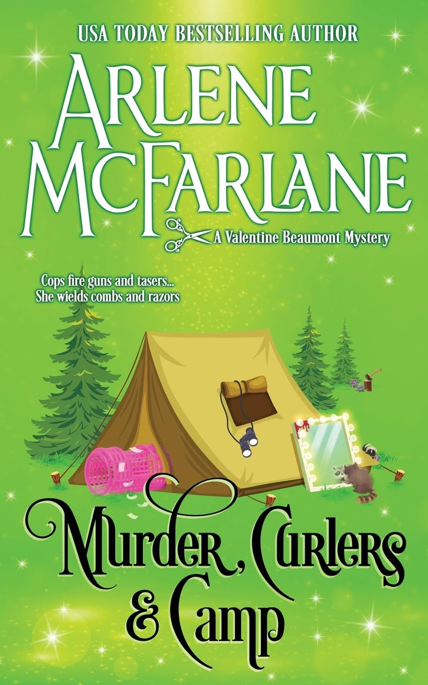 Murder, Curlers, and Camp: A Valentine Beaumont Mystery (The Murder, Curlers Series, Band 7)