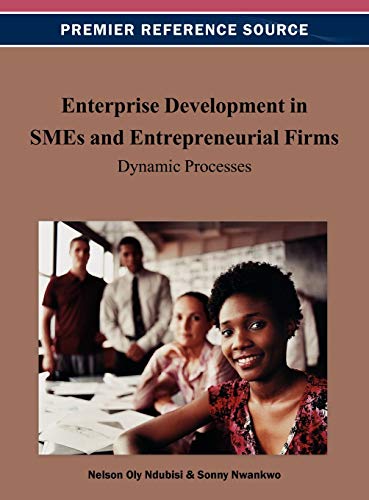 Enterprise Development in SMEs and Entrepreneurial Firms: Dynamic Processes