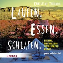 Laufen. Essen. Schlafen: gelesen von Barbara Stoll. MP3-Ausgabe