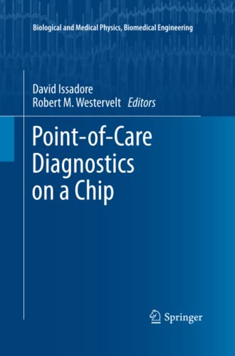 Point-of-Care Diagnostics on a Chip (Biological and Medical Physics, Biomedical Engineering)