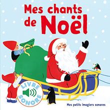 Mes chants de Noël : 6 chants à écouter, 6 images à regarder