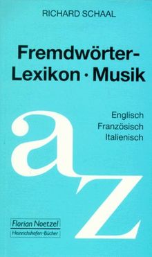Fremdwörterlexikon Musik: Englisch / Französisch / Italienisch