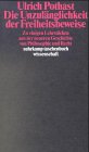 Die Unzulänglichkeit der Freiheitsbeweise. Zu einigen Lehrtstücken aus der neueren Geschichte von Philosophie und Recht