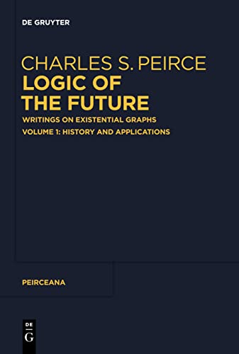 History and Applications (Peirceana, 1)