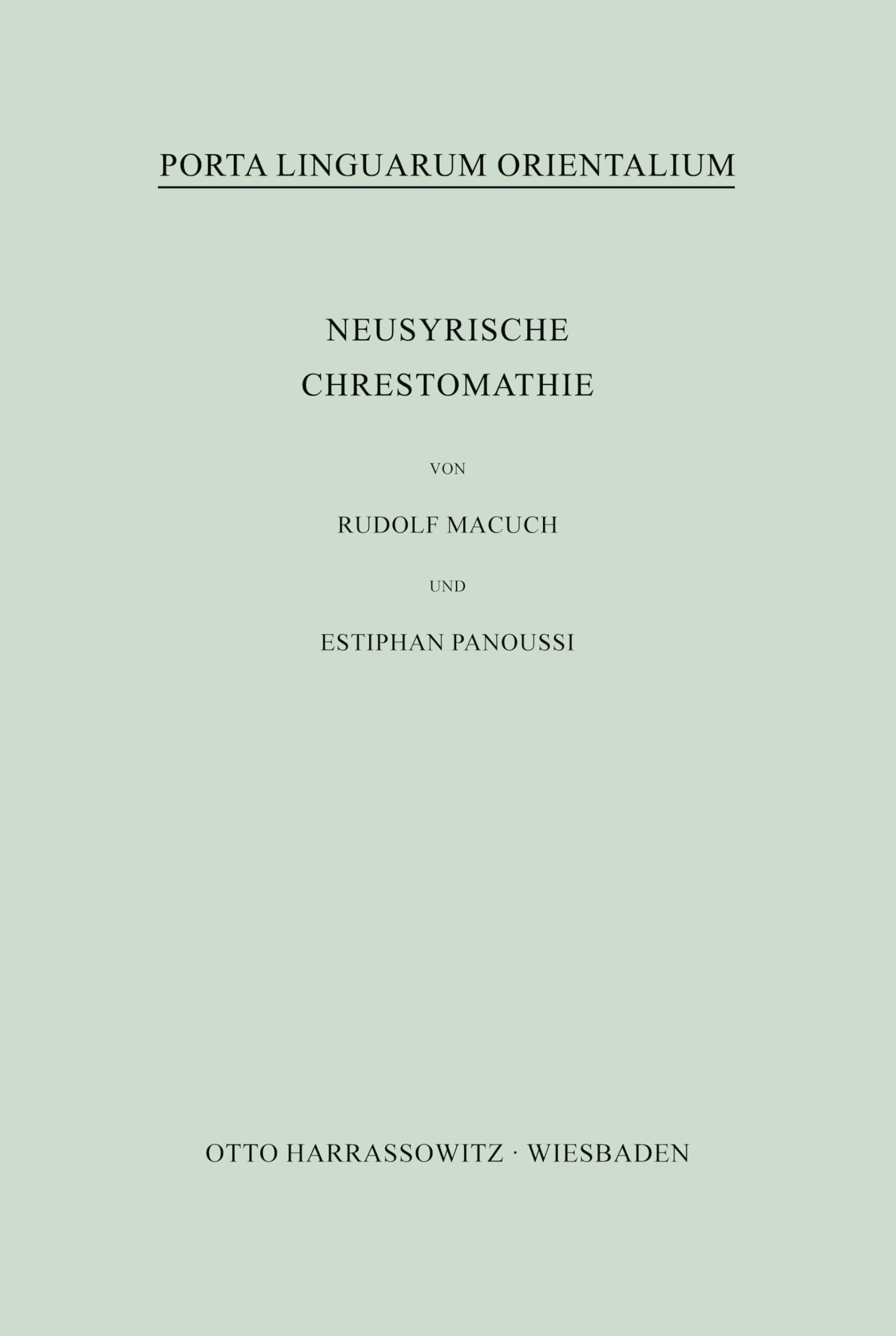 Neusyrische Chrestomathie (Porta Linguarum Orientalium: Neue Serie, Band 13)
