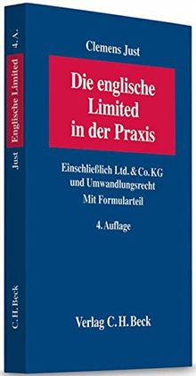 Die englische Limited in der Praxis: Einschließlich Ltd. & Co. KG und Umwandlung