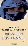 Die Augen der Tuareg