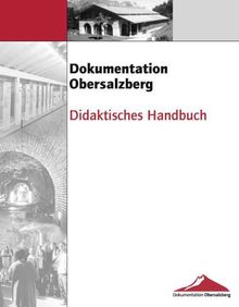 Dokumentation Obersalzberg. Didaktisches Handbuch