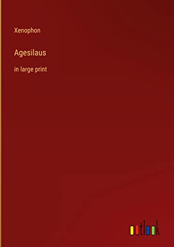 Agesilaus: in large print