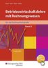 Betriebswirtschaftslehre mit Rechnungswesen für die Fachhochschulreife - Ausgabe Nordrhein-Westfalen: Band 2: Schülerband