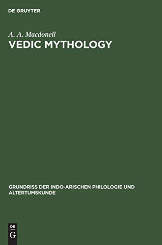 Vedic mythology (Grundriss der indo-arischen Philologie und Altertumskunde, 3, 1A)