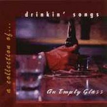 An Empty Glass-A Collection of Drinking Songs