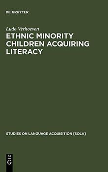 Ethnic Minority Children Acquiring Literacy (Studies on Language Acquisition [SOLA], Band 4)